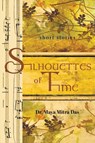 Silhouettes of Time - Maya Mitra Das - 9781964810836