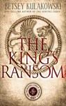 The King's Ransom - Betsey Kulakowski - 9781964832043