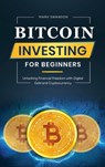Bitcoin Investing for Beginners - Mark Swanson - 9781964863283
