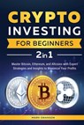 Crypto Investing for Beginners - Mark Swanson - 9781964863306