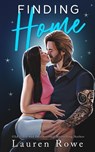 Finding Home - Lauren Rowe - 9781964868431