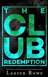 The Club - Lauren Rowe - 9781964868677