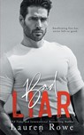 Bad Liar - Lauren Rowe - 9781964868974