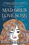 Mad Girl's Love Song - Romany Heartford - 9781964885018