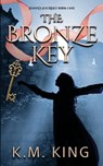 The Bronze Key - K. M. King - 9781964885292