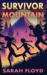 Survivor Mountain - Sarah Floyd - 9781964885445
