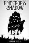 Emperor's Shadow - Leanne Keely - 9781964893006