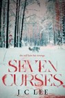 Seven Curses - J C Lee - 9781964952215