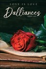 Dalliances - Cupid's Arrow Publishing - 9781964952819