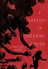 A Ballad of Inferno & Ruin - Adrielle Reina - 9781964952970