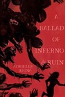 A Ballad of Inferno & Ruin - Adrielle Reina - 9781964952987