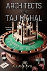 Architects of the Taj Mahal - Allan Havis - 9781965059067