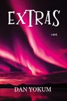 Extras - Dan Yokum - 9781965059425