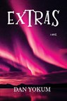 Extras - Dan Yokum - 9781965059425