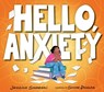 Hello, Anxiety - Jessica Sinarski - 9781965066058