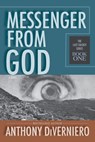 Messenger From God - Anthony Diverniero - 9781965092651