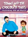 TOMMY AND THE CHOCOLATE TALES - Yesenia Medina - 9781965134450