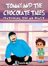 TOMMY AND THE CHOCOLATE TALES - Yesenia Medina - 9781965134467