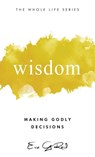 Wisdom - Eric G Reid - 9781965235355