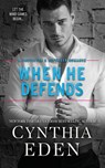 When He Defends - Cynthia Eden - 9781965259443