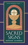 SACRED SIGNS - Romano Guardini - 9781965303238