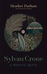 Sylvan Crone - Heather Durham - 9781965320327