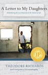 A Letter to My Daughters - Theodore Richards - 9781965320556