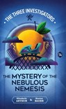 The Mystery of the Nebulous Nemesis - Elizabeth Arthur - 9781965321409