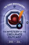 The Mystery of the Obdurate Outcast - Elizabeth Arthur - 9781965321423