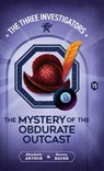 The Mystery of the Obdurate Outcast - Elizabeth Arthur - 9781965321430
