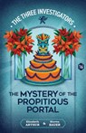 The Mystery of the Propitious Portal - Elizabeth Arthur - 9781965321454