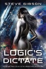 Logic's Dictate - Steve Gibson - 9781965340936