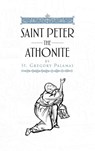Saint Peter the Athonite - St. Gregory Palamas - 9781965379080