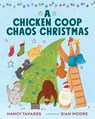 A Chicken Coop Chaos Christmas - Nancy Tavares - 9781965388242