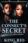 The Connect's Secret - King Rio - 9781965448632