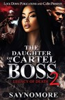 The Daughter Of A Cartel Boss 2 - Saynomore - 9781965448953