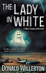 The Lady in White: A YA Mystery Adventure - Donald Willerton - 9781965596272