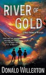 River of Gold: A YA Mystery Adventure - Donald Willerton - 9781965596968