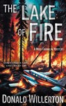 The Lake of Fire: A Mystery Adventure - Donald Willerton - 9781965596975