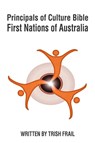 Principals of Culture Bible - Trish Frail - 9781965632178