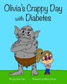 Olivia's Crappy Day with Diabetes - Steve Case - 9781965646007