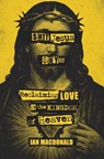 $h!t Jesus Says: Reclaiming Love in the Kingdom of Heaven - Ian Macdonald - 9781965646366