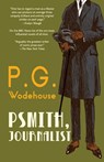 Wodehouse, P: Psmith, Journalist (Warbler Classics Annotated - P. G. Wodehouse - 9781965684047