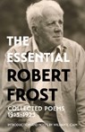 The Essential Robert Frost: Collected Poems 1913-1923 (Warbler Classics Annotated Edition) - Robert Frost - 9781965684368