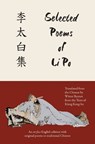 Selected Poems of Li Po (Warbler Classics Annotated Edition) - Li Po - 9781965684450