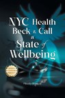 NYC Health Beck & Call A State Of Wellbeing - Pbody Blaque - 9781965732229