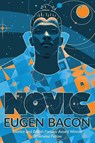 Novic - Eugen Bacon - 9781965740019