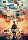 The Cloud Understands Our Scarecrow Hearts - Jonathan Travelstead - 9781965784051