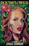 Doomflower - Jendia Gammon - 9781966037088