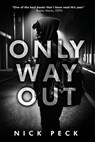 Only Way Out - Nick Peck - 9781966074335